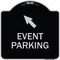 Signmission Event Parking Up Left Arrow Symbol Heavy-Gauge Aluminum Architectural Sign, 18" x 18", BS-1818-24082 A-DES-BS-1818-24082 - alternate 1